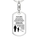 To My Son Love Dad I Want You to Believe Deep in Your Heart Graphic Dog Tag Swivel Attachment Keychain
