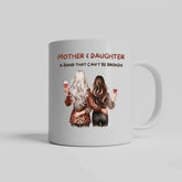 Mother & Daughter A Bond That Can't Be Broken - Gift For Mom