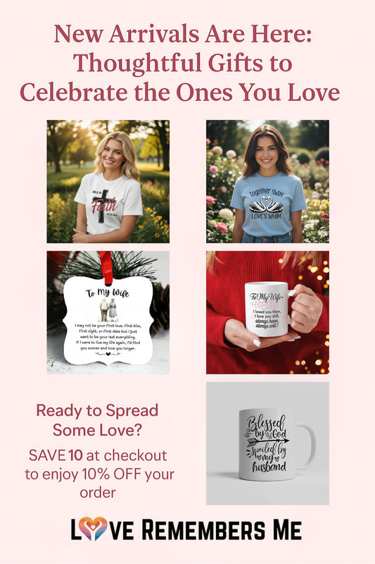 New Arrivals Are Here: Thoughtful Gifts to Celebrate the Ones You Love