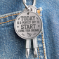 Today is a Perfect Day to Start Living Your Dreams Screwdriver Keychain Set
