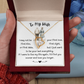 To My Wife - I May Not Be Your First Love - Forever Love Necklace