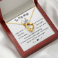 To My Wife - I May Not Be Your First Love - Forever Love Necklace