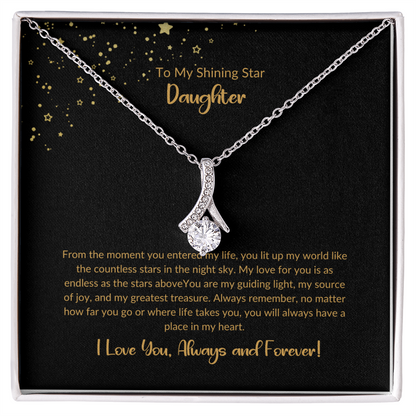 To My Shining Star-Daughter Alluring Beauty Necklace