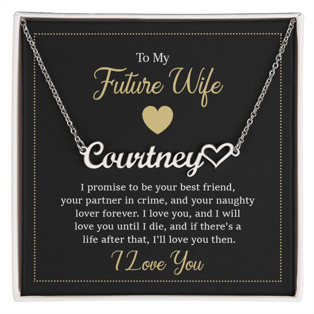 To My Future Wife I Love You Personalized Heart Name Necklace