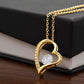 To My Wife - I May Not Be Your First Love - Forever Love Necklace