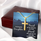 To My Daughter Artisan Cross Necklace