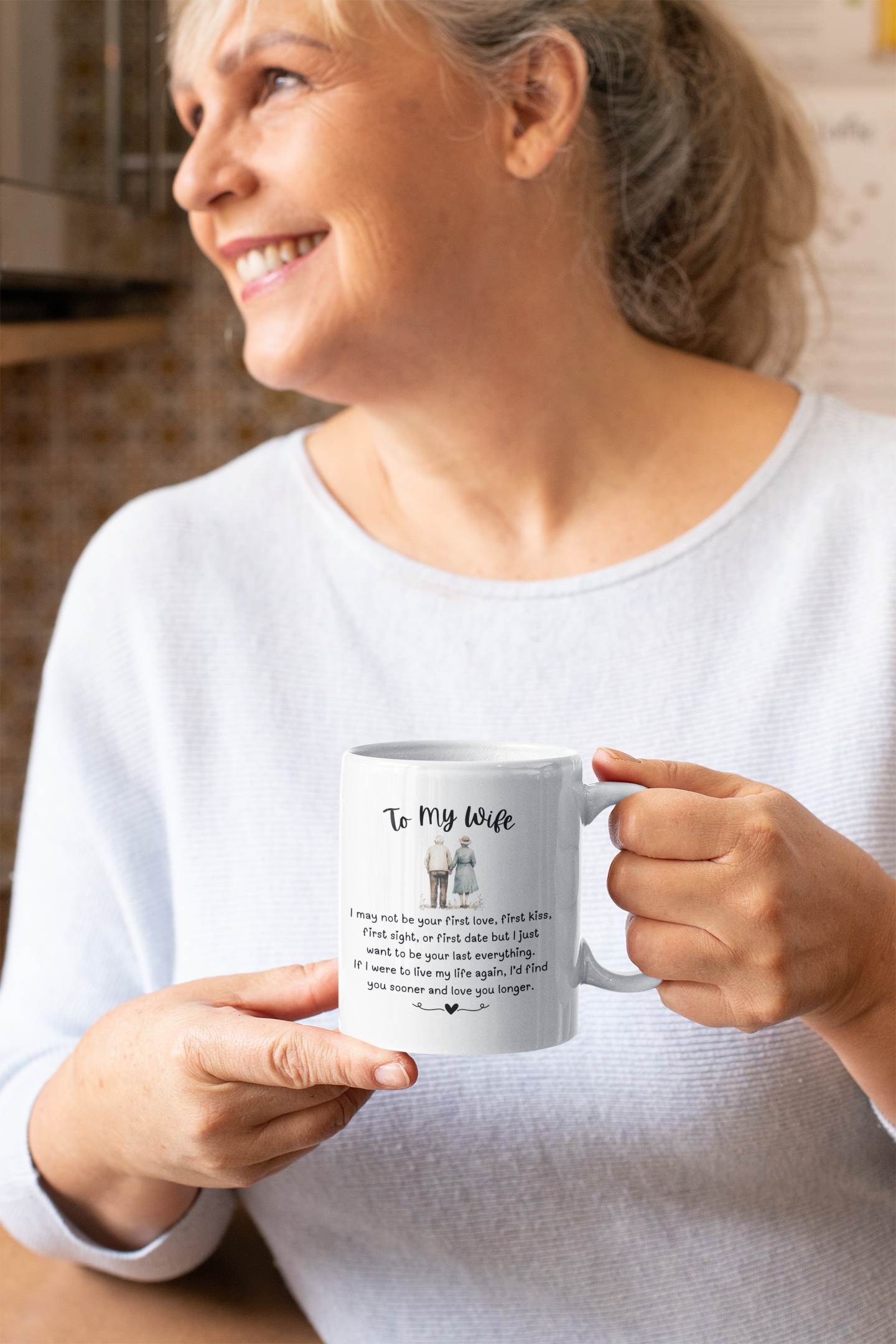 To My Wife - I May Not Be Your First Love - Mug
