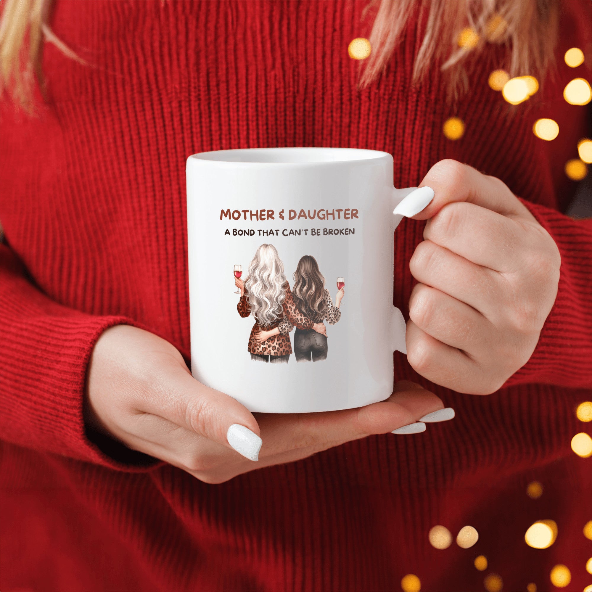 Mother & Daughter A Bond That Can't Be Broken - Gift For Mom
