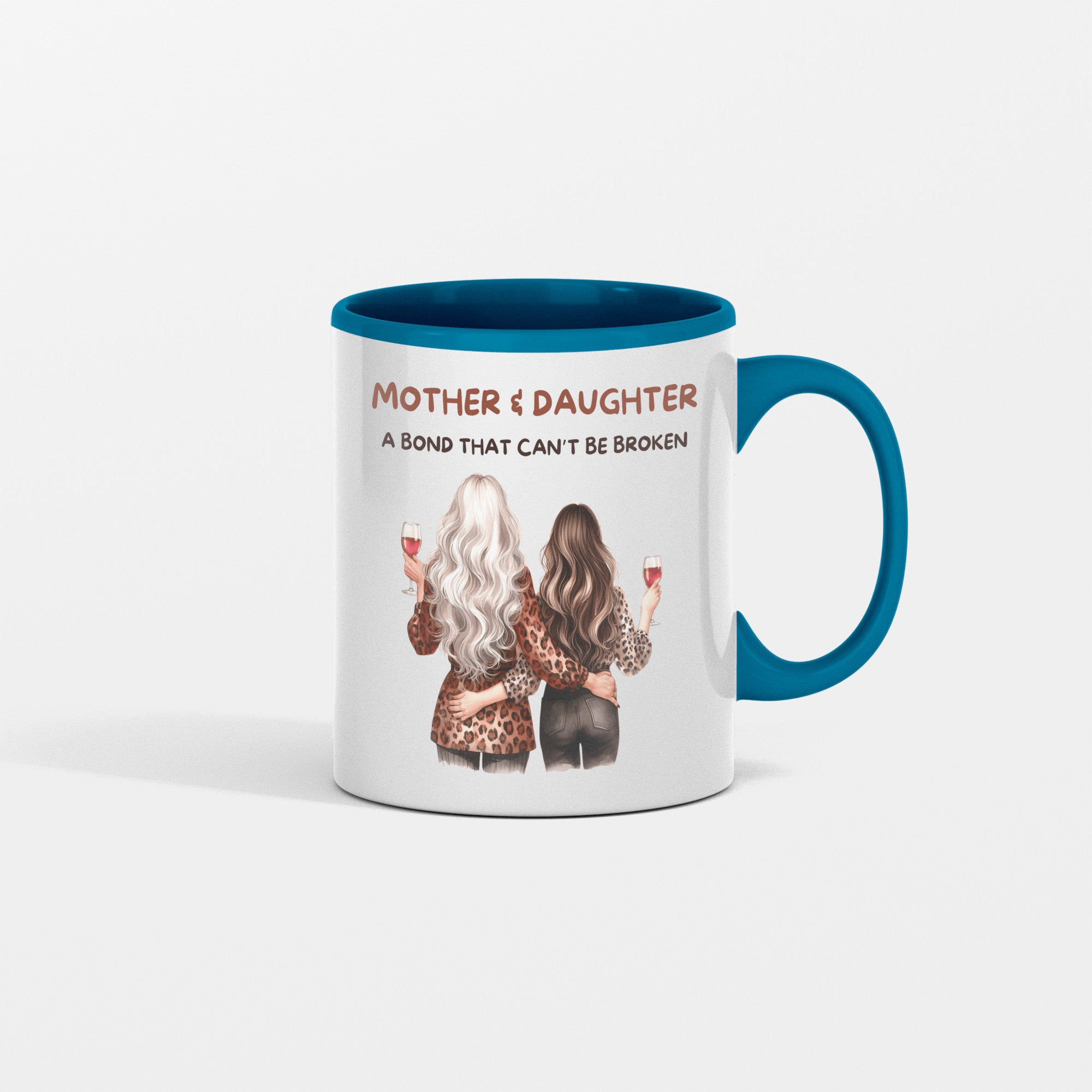 Mother & Daughter A Bond That Can't Be Broken - Gift For Mom