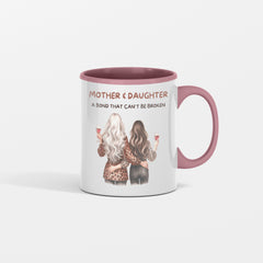 Mother & Daughter A Bond That Can't Be Broken - Gift For Mom