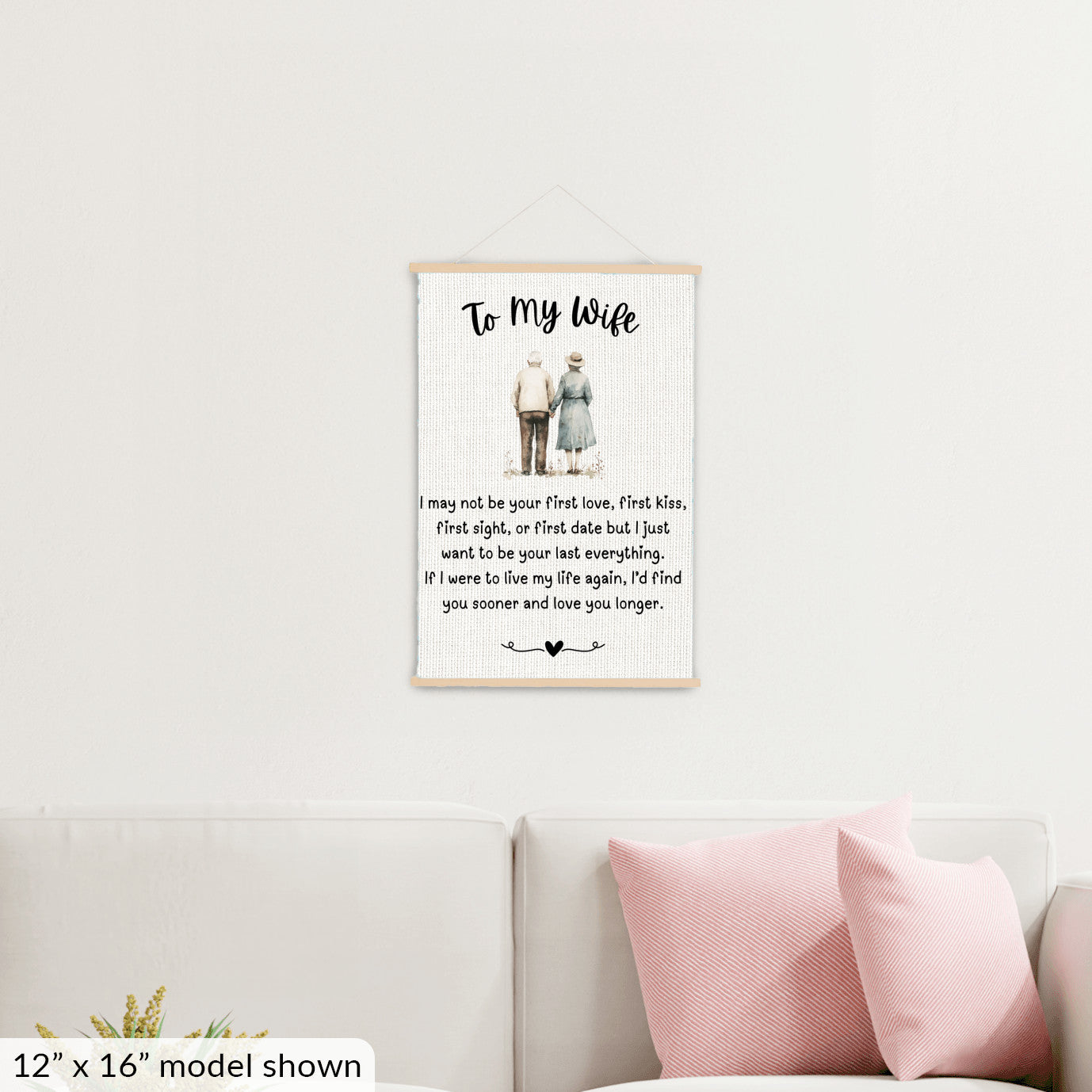 To My Wife - I May Not Be Your First Love - Canvas