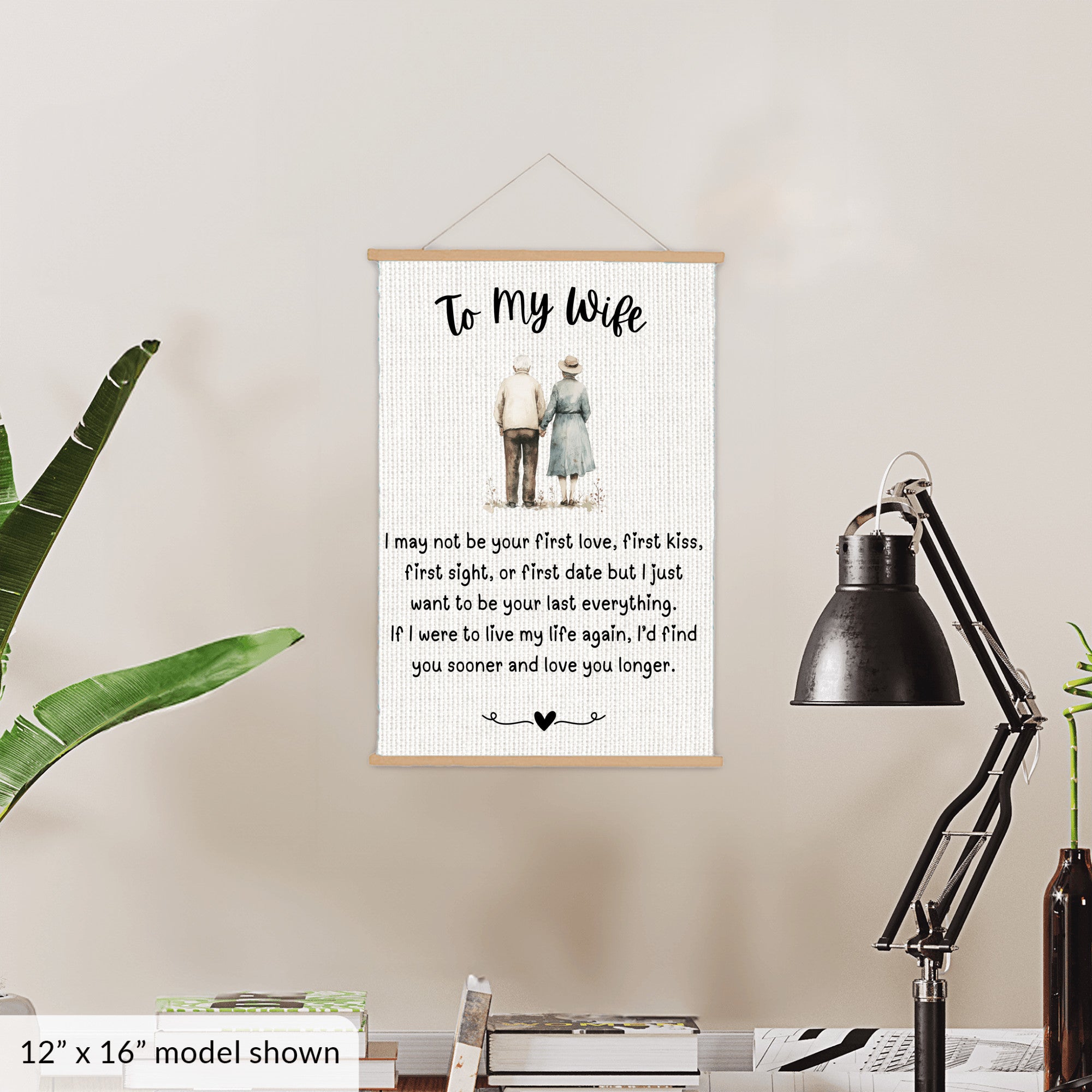 To My Wife - I May Not Be Your First Love - Canvas