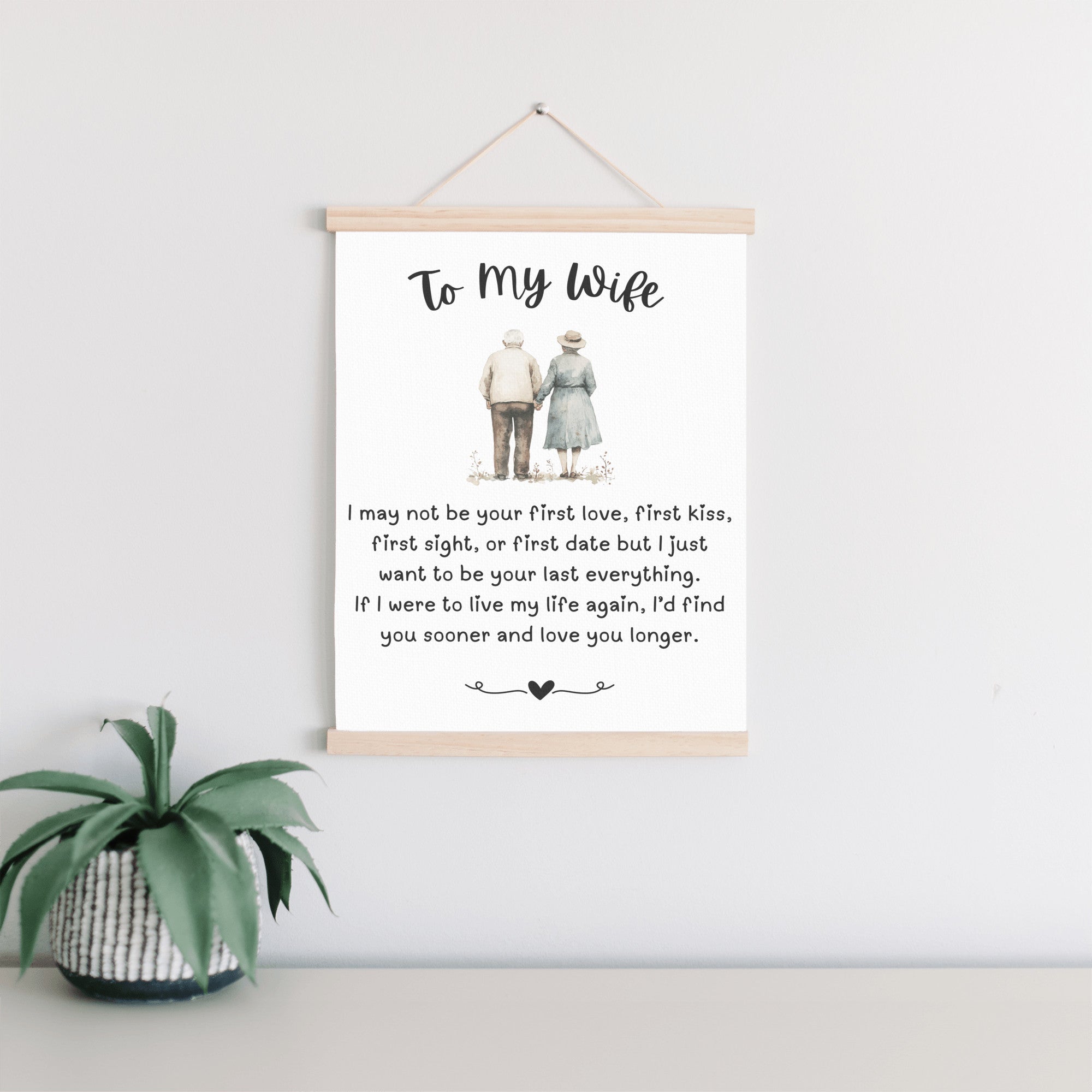 To My Wife - I May Not Be Your First Love - Canvas