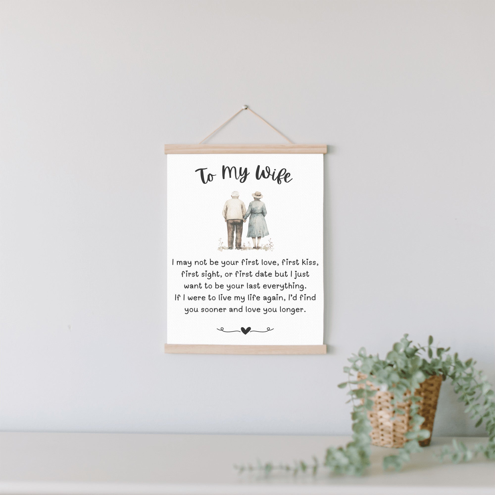 To My Wife - I May Not Be Your First Love - Canvas