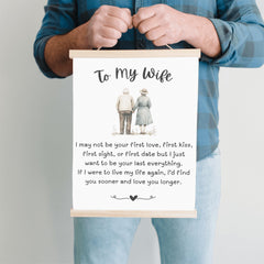 To My Wife - I May Not Be Your First Love - Canvas