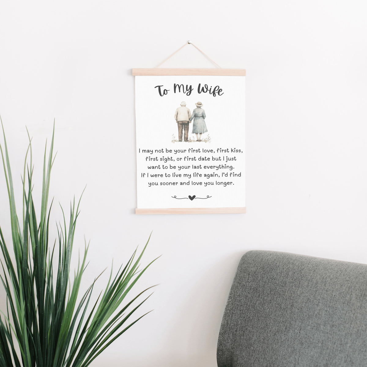 To My Wife - I May Not Be Your First Love - Canvas