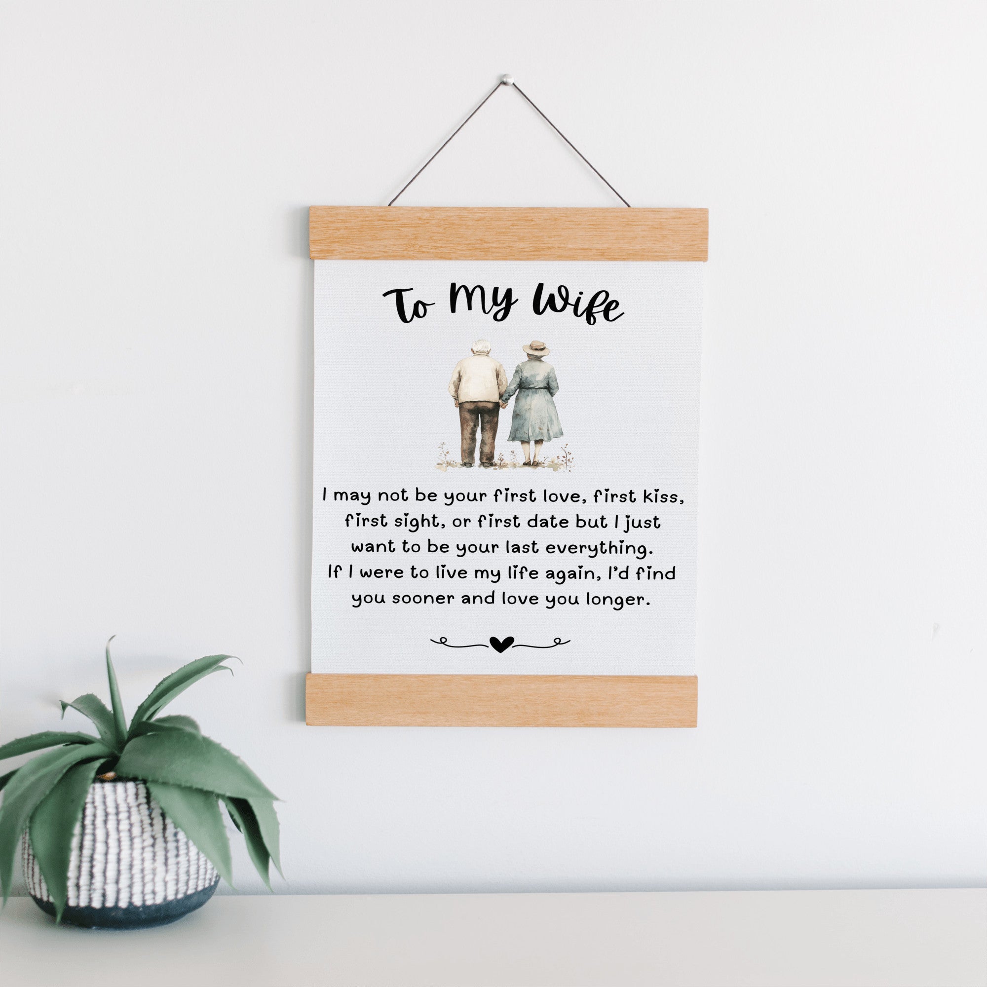 To My Wife - I May Not Be Your First Love - Canvas