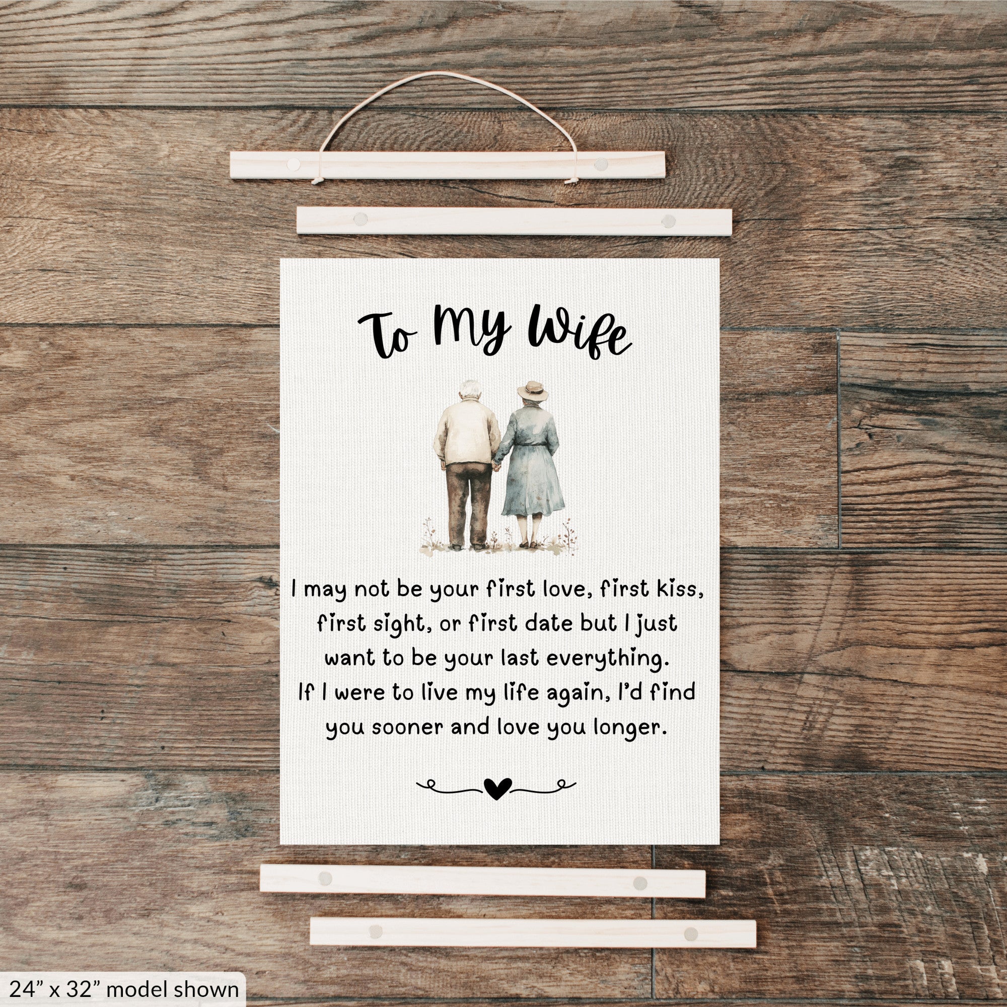 To My Wife - I May Not Be Your First Love - Canvas