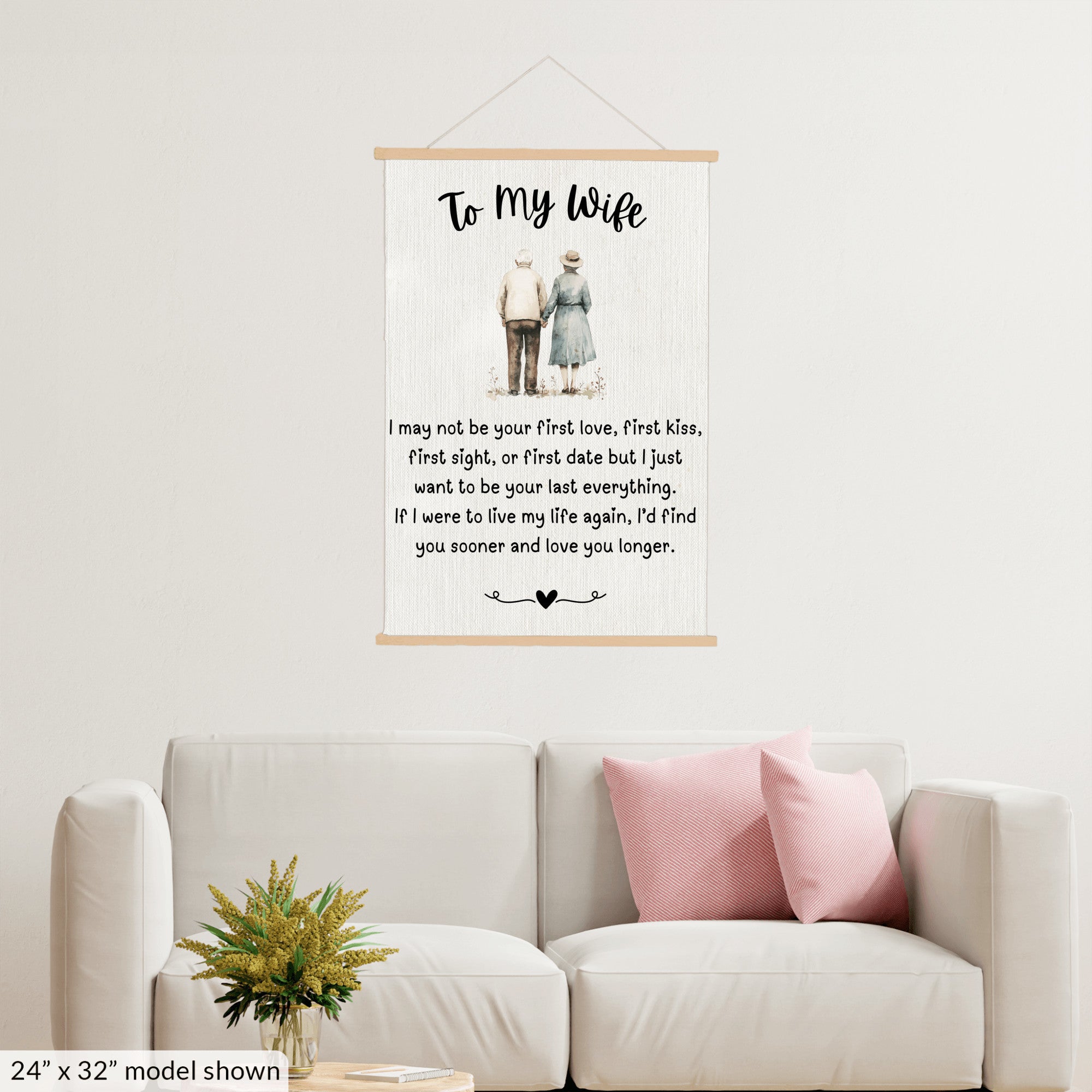 To My Wife - I May Not Be Your First Love - Canvas