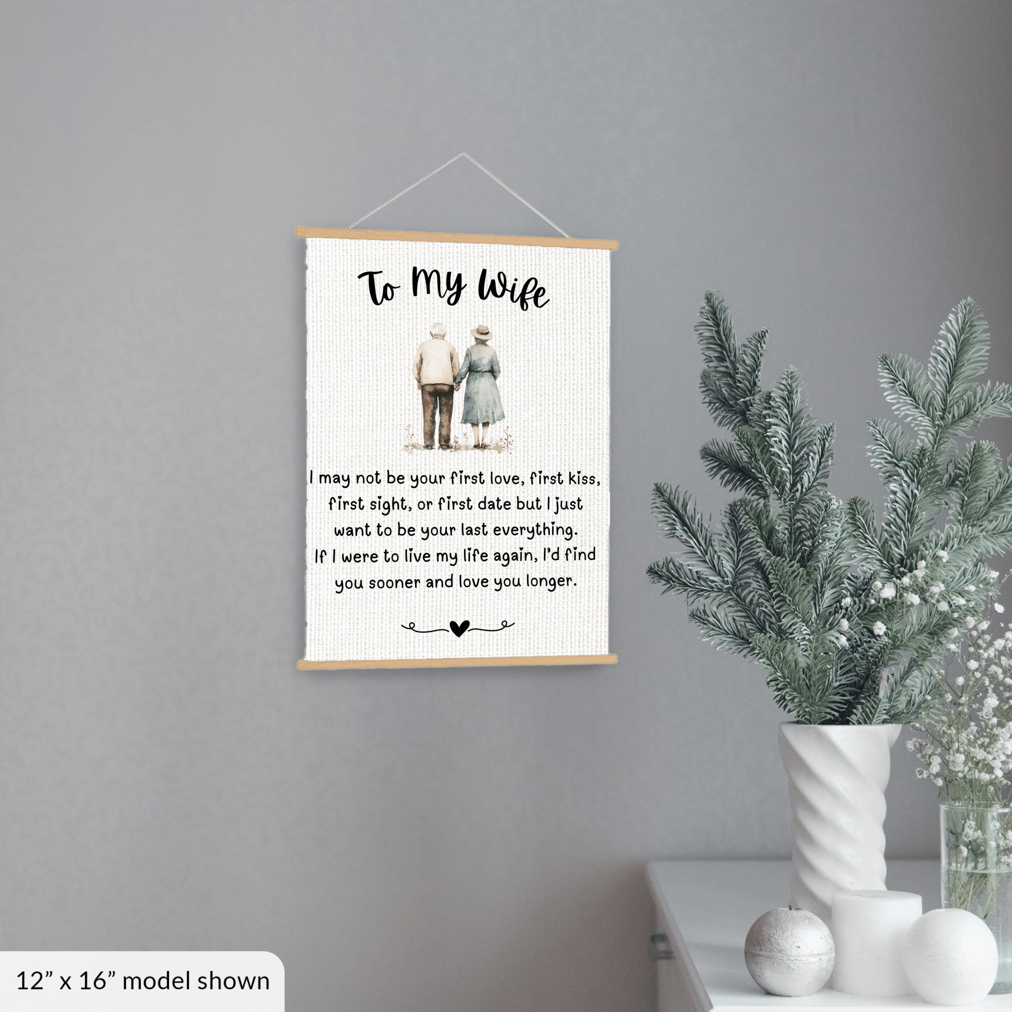 To My Wife - I May Not Be Your First Love - Canvas