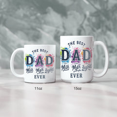 The Best Dad Ever Ceramic Mug