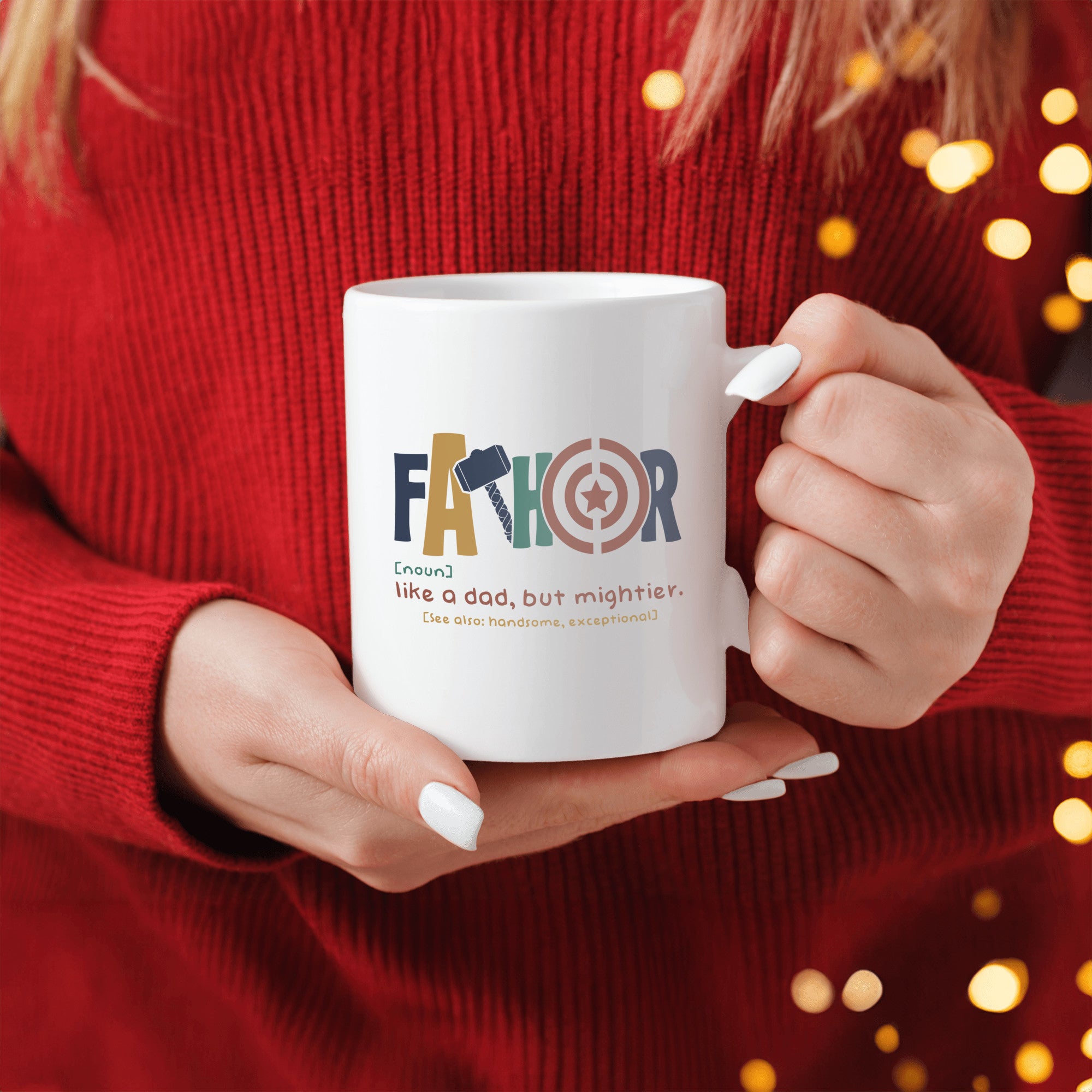 Fathor Like a Dad But Mightier Ceramic Mug
