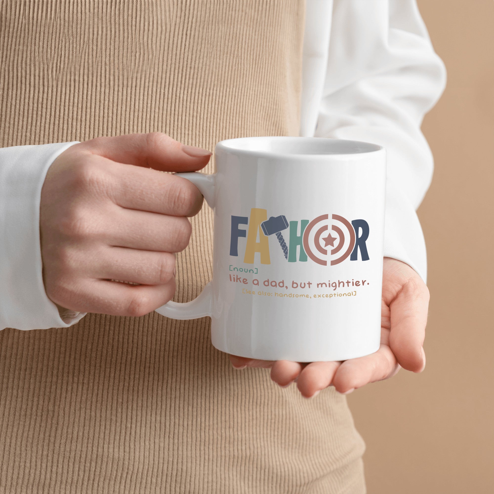 Fathor Like a Dad But Mightier Ceramic Mug