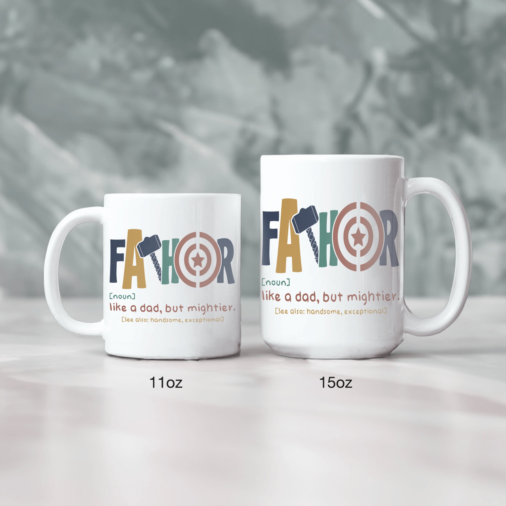 Fathor Like a Dad But Mightier Ceramic Mug