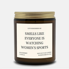Smells Like Everyone's Watching Women's Sports 9 Ounce Amber Jar Candle