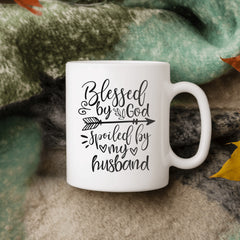 Blessed by God Spoiled by My Husband Gift Mug