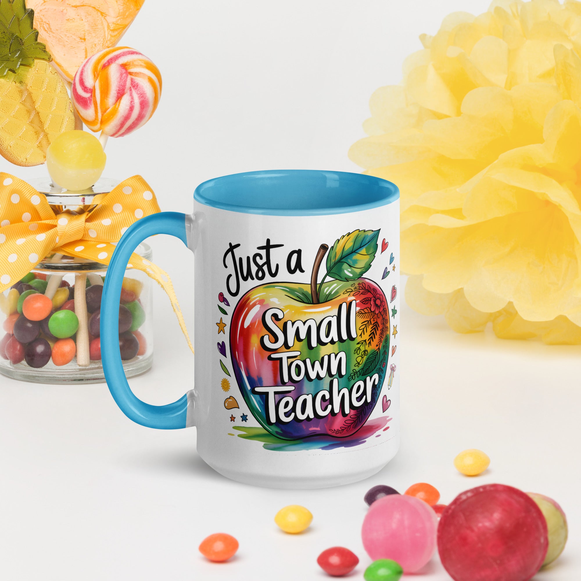 Just a Small Town Teacher Ceramic Mug with Color Inside