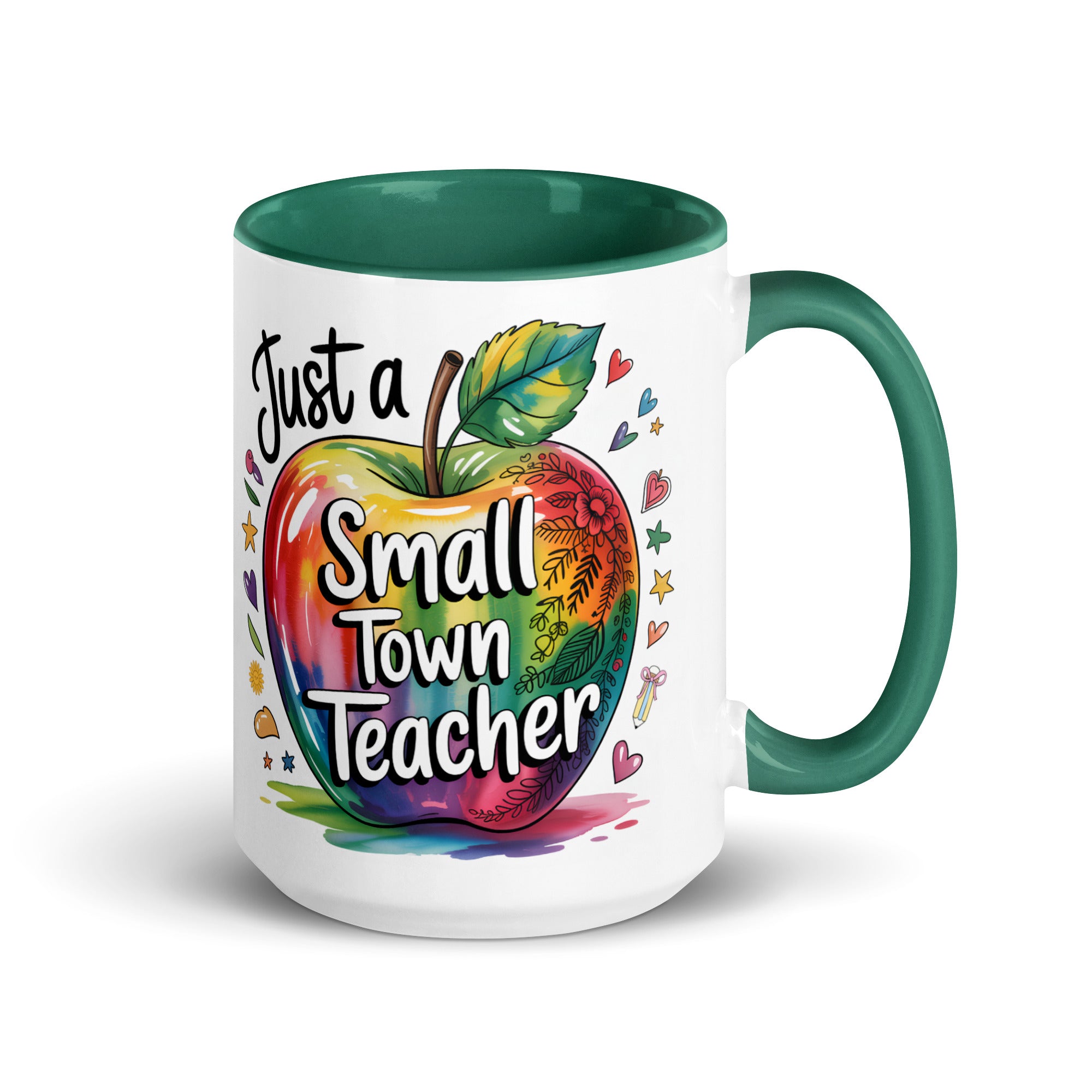 Just a Small Town Teacher Ceramic Mug with Color Inside